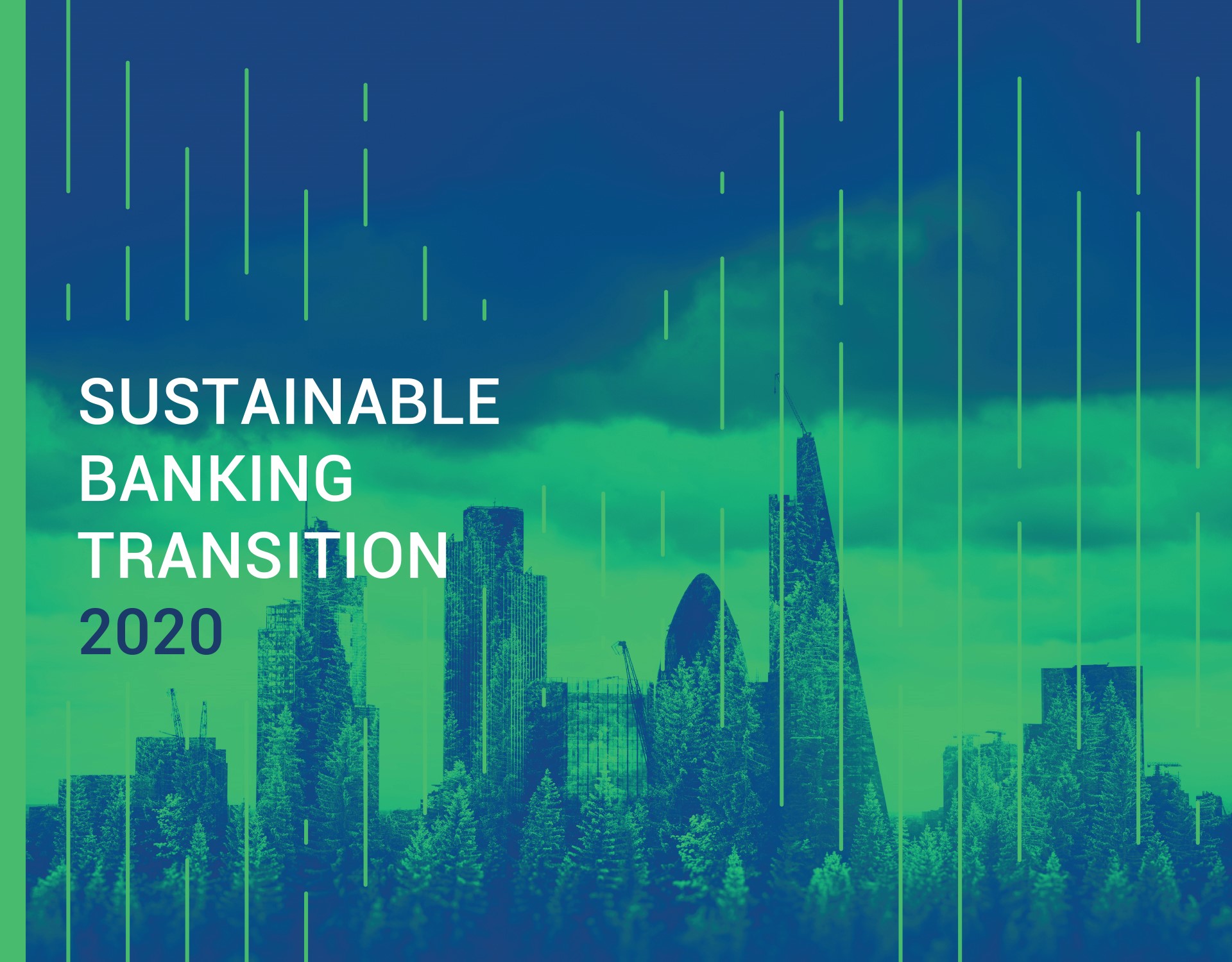 Rapporto Sustainable Banking Transition - SUSTAINABILITY? A NEW NORMAL BANKING