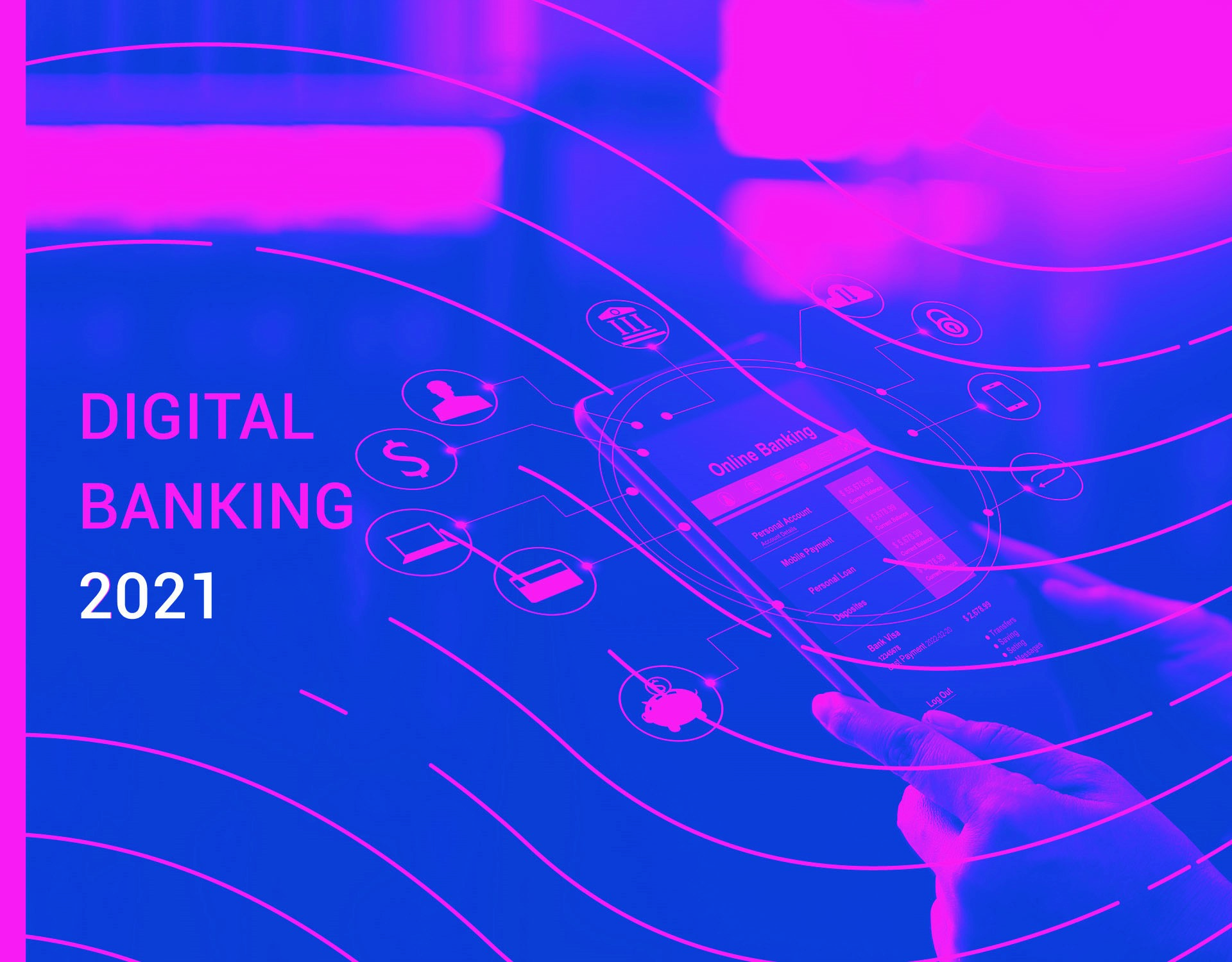 Rapporto Digital Banking 2021 - Digital Banking: un centro di gravità resiliente!